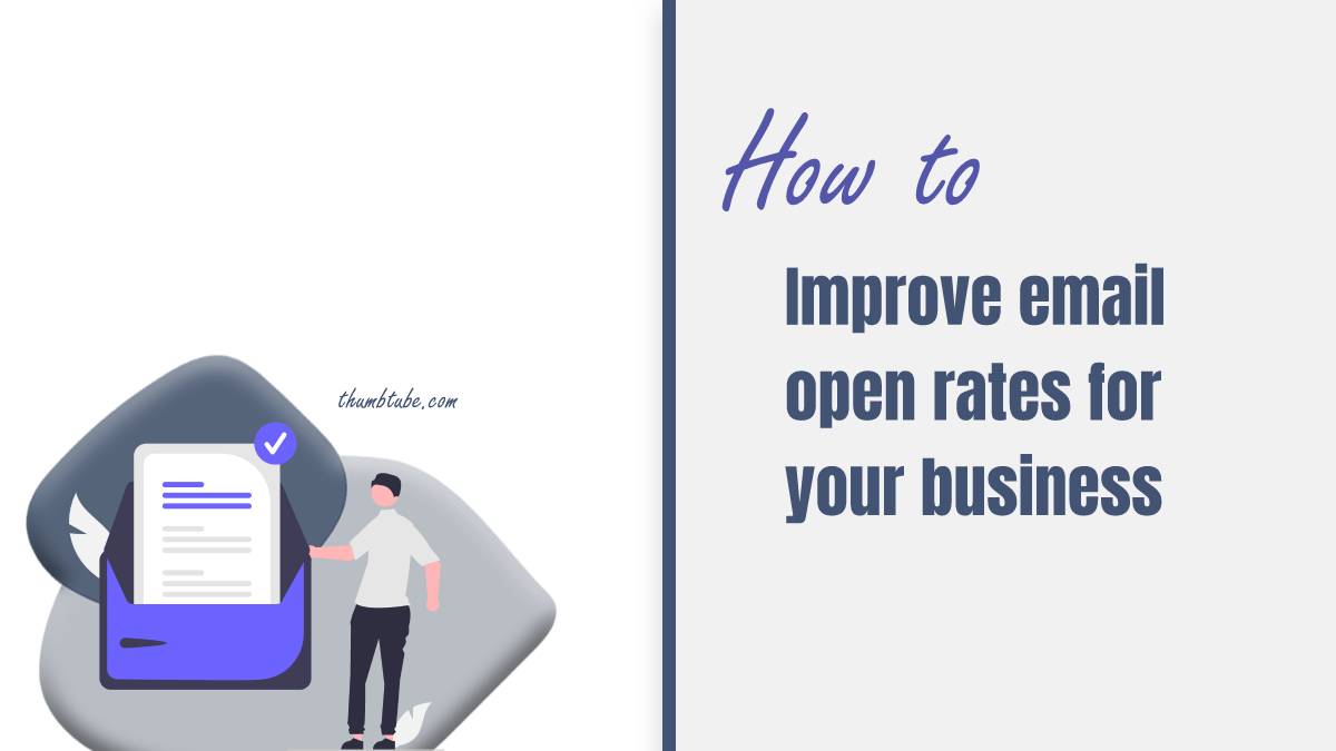 How To Improve Email Open Rates