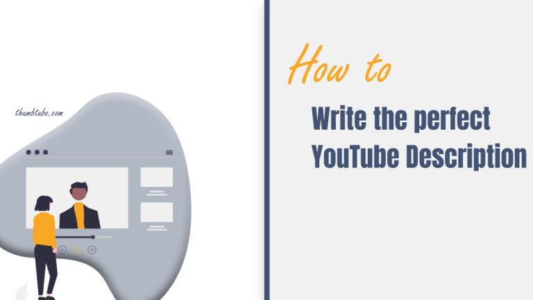 How To Write The Perfect Youtube Description Thumbtube