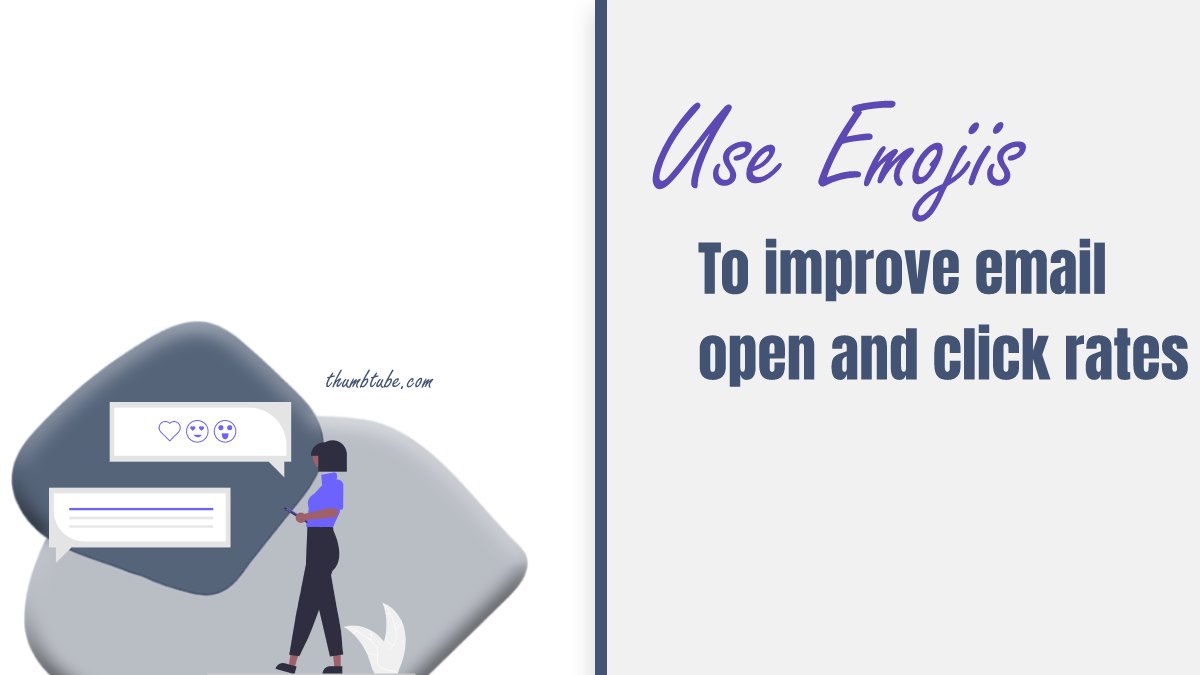 Use Emojis To Improve Email Open and Click Rates