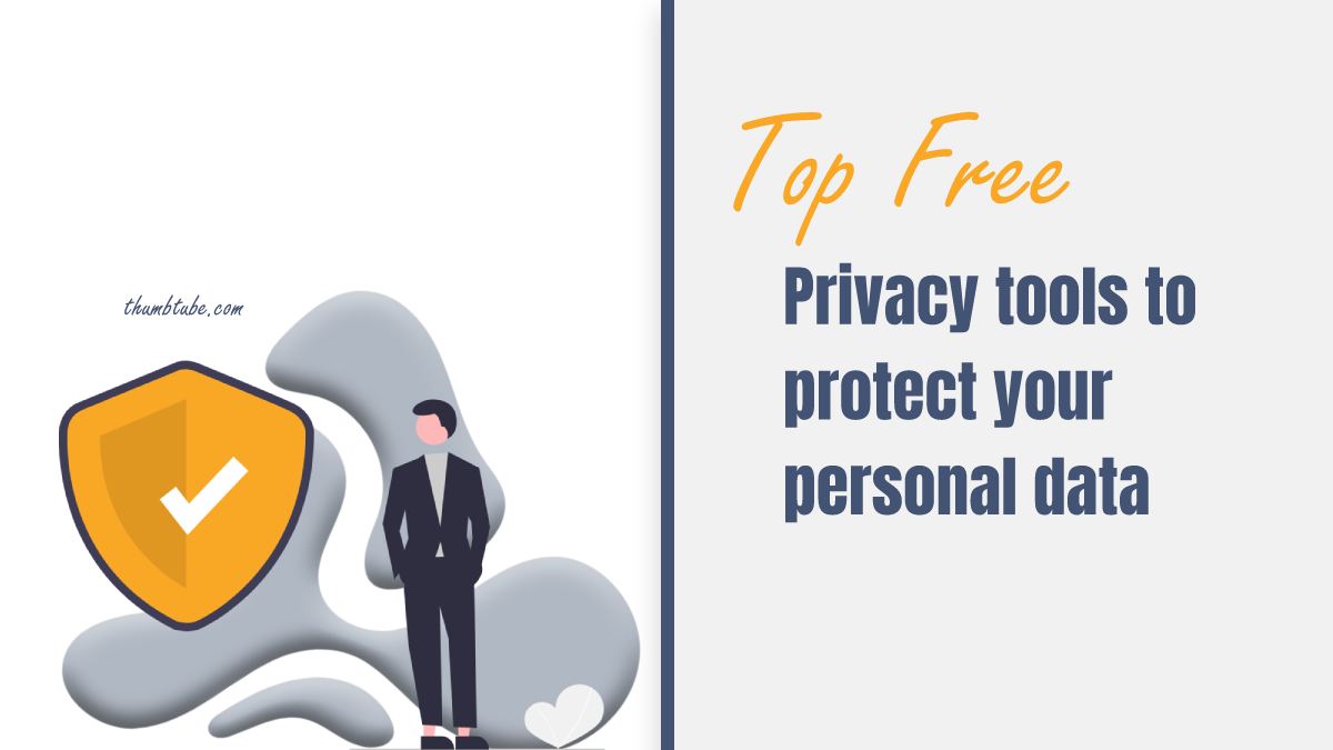 Top Free Privacy Tools