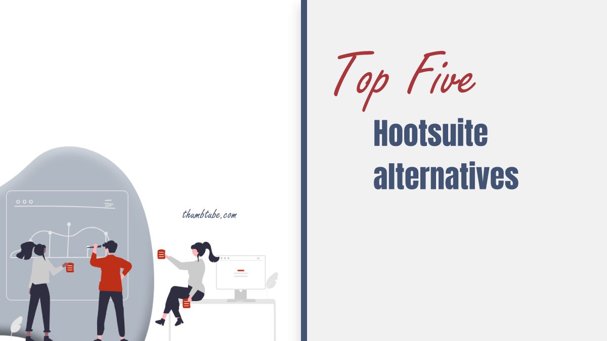 Top Five Hootsuite Alternatives