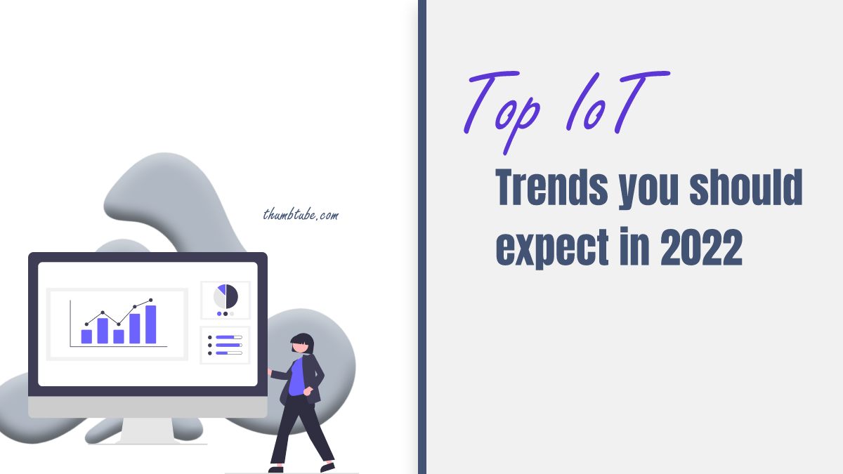 Top IoT Trends To Expect