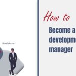 How To Become a Custom Software Development Manager