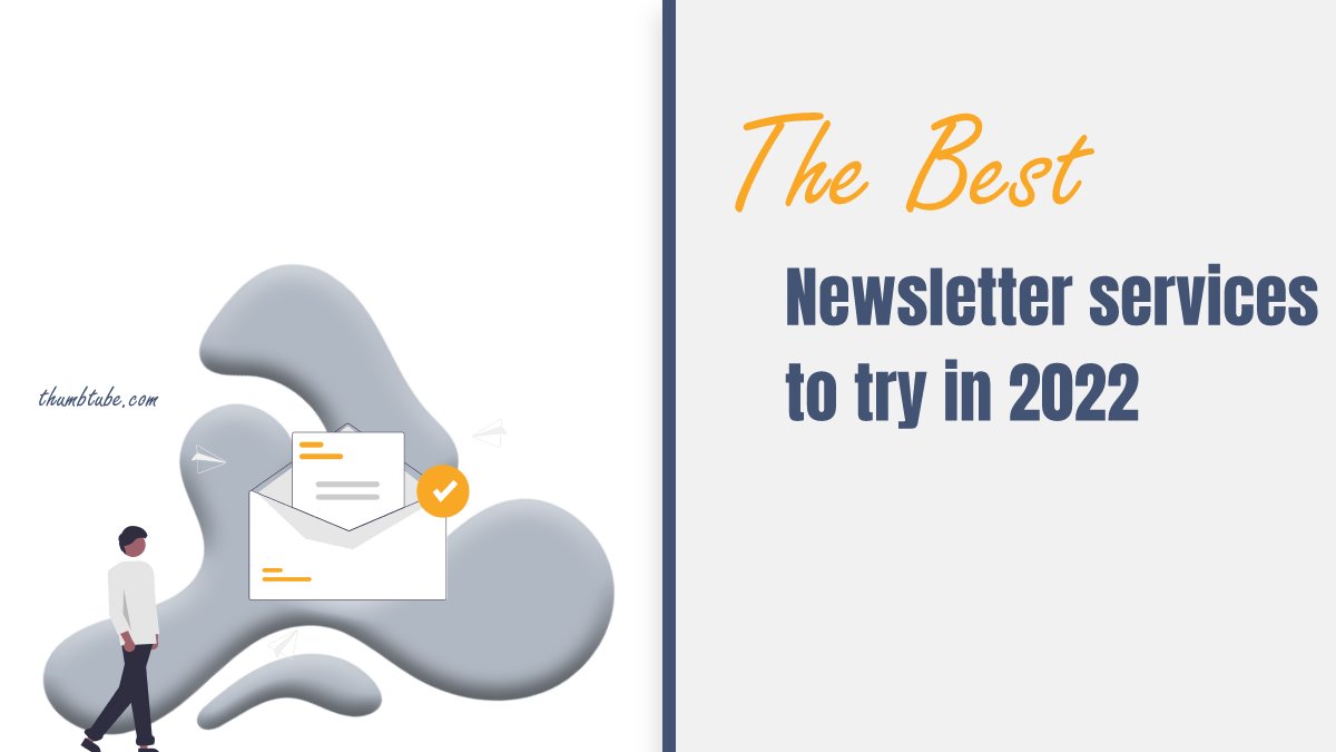 The Best Newsletter Services