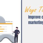Ways To Improve Content Marketing SEO