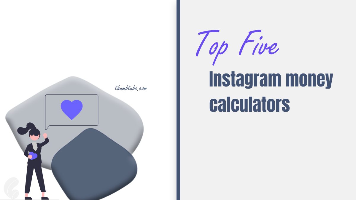 Top Five Instagram Money Calculators