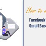 How To Use Facebook Live For Small Businesses
