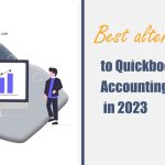 Best Alternatives to Quickbooks Accounting Software in 2023