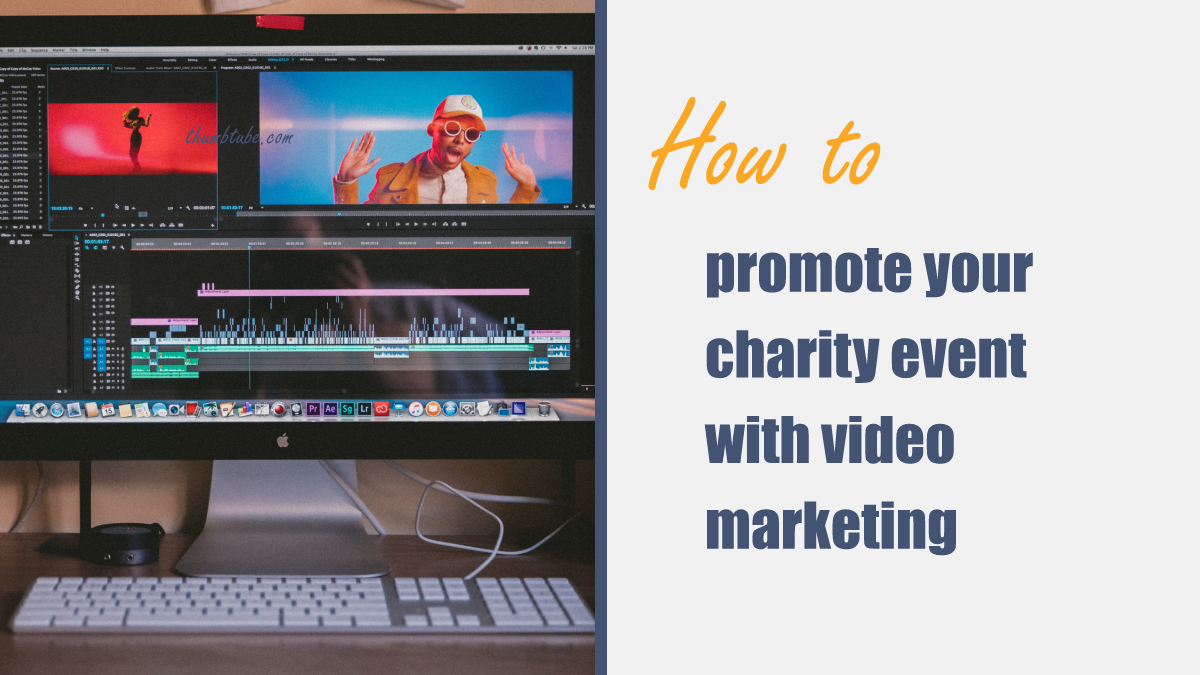 How to promote your charity event with video marketing
