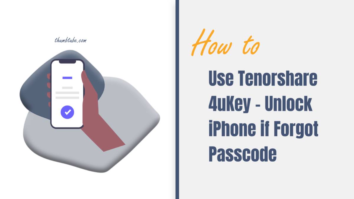 How to Use Tenorshare 4uKey - Unlock iPhone if Forgot Passcode